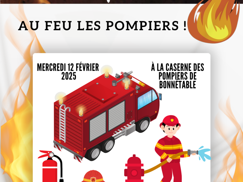 Mercredi 12 février, démonstration "Tout feu, tout flamme" à la caserne des pompiers de Bonnétable